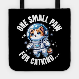 Cat Astronaut "One Small Paw for Catkind..." | Space Kitty Tote