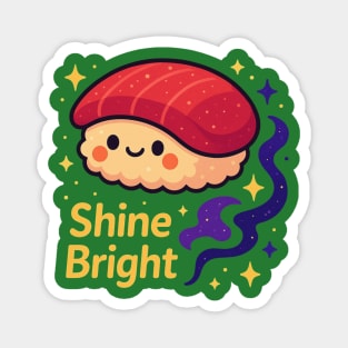 Shine Bright – Cute Space Sushi Art | Kawaii Cosmic Food Tee Magnet
