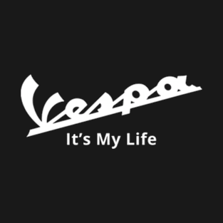 Vespa it's my life T-Shirt