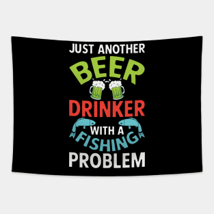 Beer Drinker with Fishing Problem Tapestry