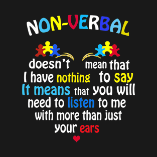 I Have NONVERBAL Autism Awareness Puzzle Piece T-Shirt