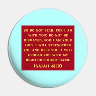 Bible Verse Isaiah 41:10 Pin