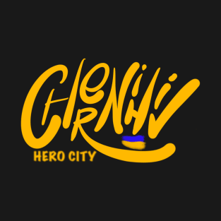 Chernihiv. Ukraine hero cities (UHC). T-Shirt