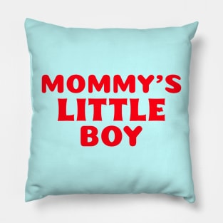 Mommy's Little Boy Pillow