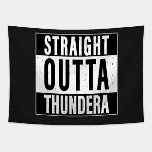 Straight Outta Thundera Tapestry