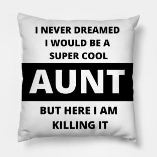 cool aunt logo Pillow