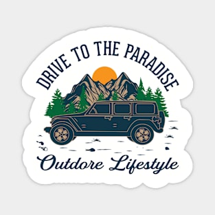 Drive to paradise - outdoor lifestyle Magnet