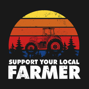 Support Your Local Farmer Tractor T-Shirt