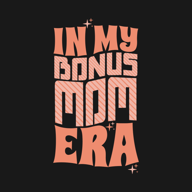 In My Bonus Mom Era by Teewyld