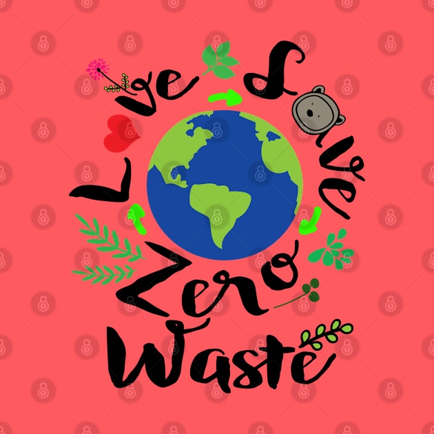 Love save zero waste by CindyS