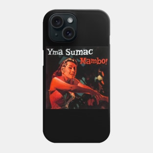 Mambo! Yma Sumac Phone Case