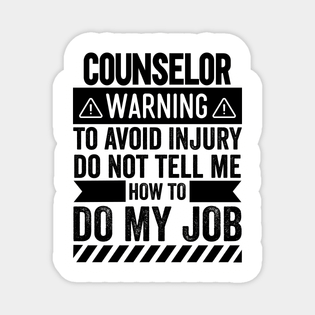 Counselor Warning Magnet by Stay Weird