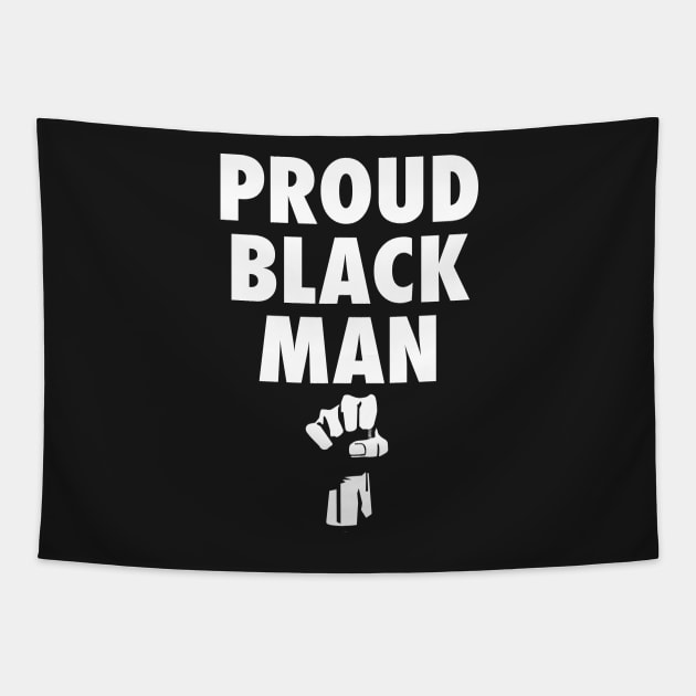 Proud Black Man Shirt Tapestry by blastofftees