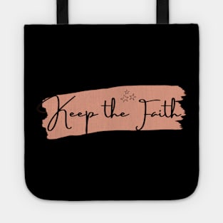 Keep the faith Tote