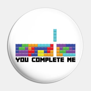 You Complete Me Pin