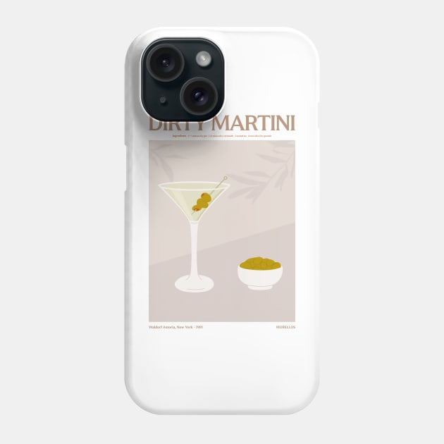 Dirty Martini Phone Case by MurellosArt