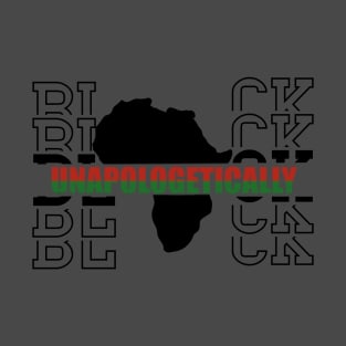 Unapologetically Black T-Shirt