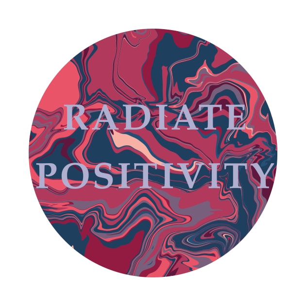 Radiate Positivity by anrockhi