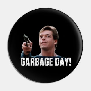 Horror - Garbage Day Pin