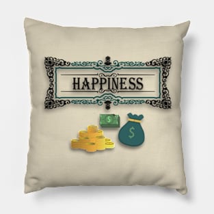 Happiness Money Pillow