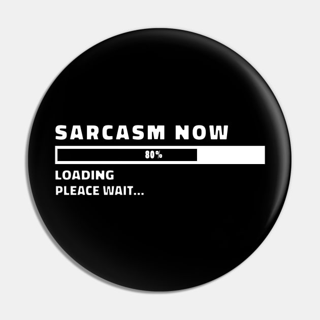 Sarcasm Now Loading FUNNY SARCASM Pin by NIKA13