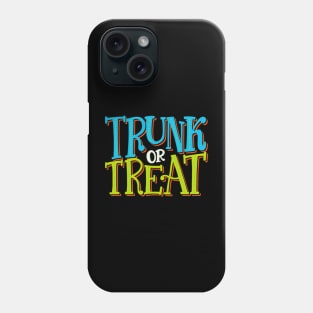 Trunk or Treat Typography Phone Case