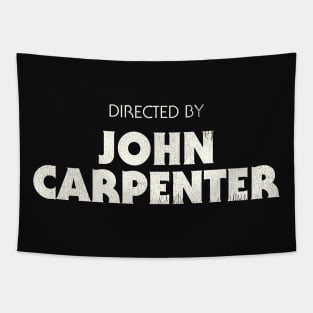 Directed by John Carpenter Tapestry