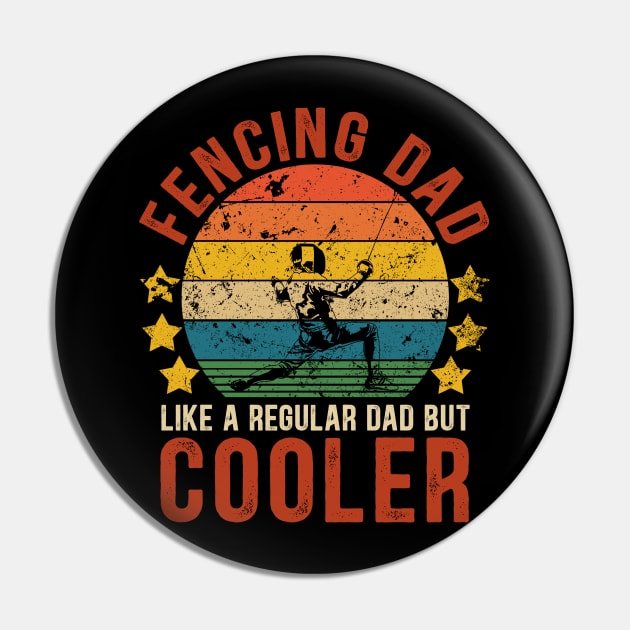 Fencing Dad Funny Vintage Fencing Father's Day Gift Pin by Kimko