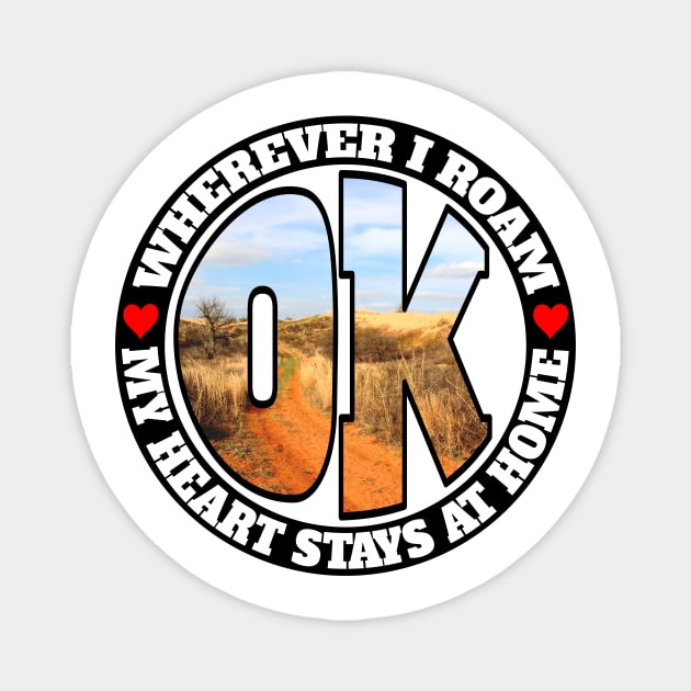 Heart Stays Home - Oklahoma Magnet by DonDota