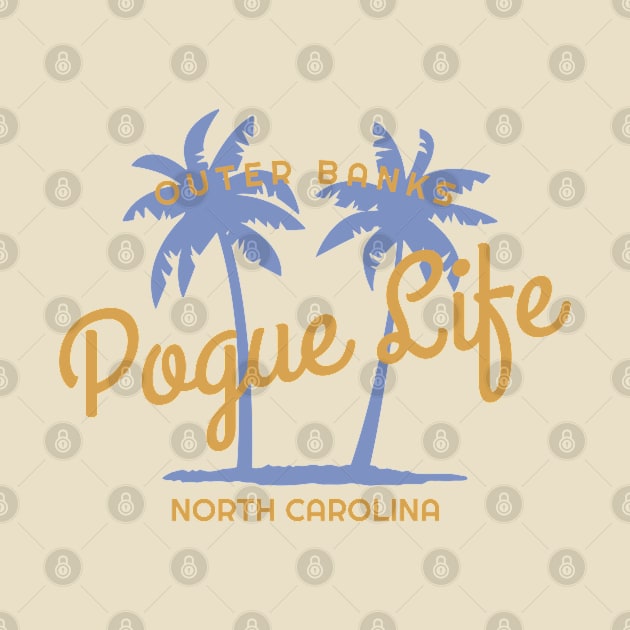 Pogue Life Outer Banks Retro Vintage by BackintheDayShirts