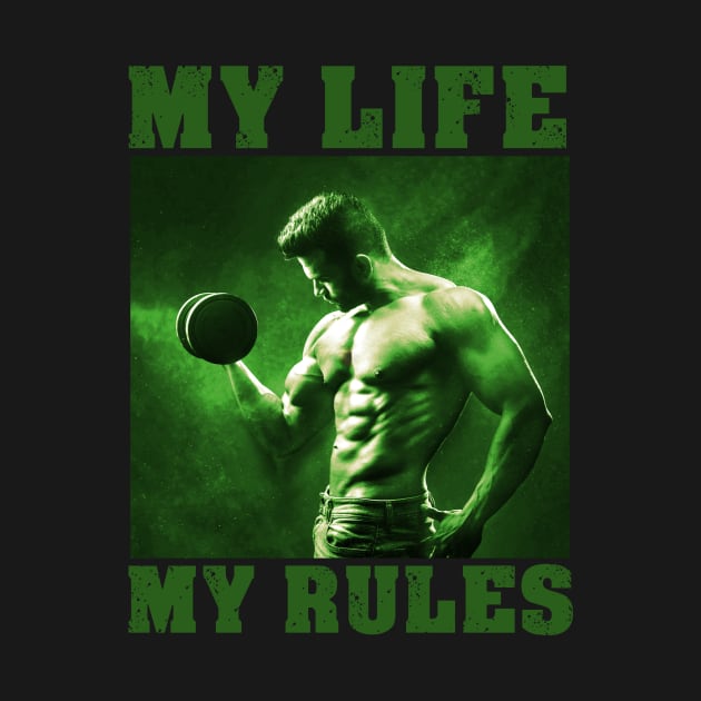 My life my rules by AnjPrint