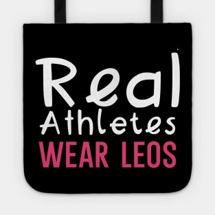 Real Athletes Wear Leos Tote