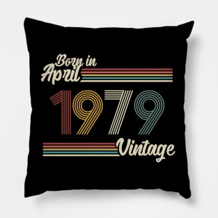 Vintage Born in April 1979 Pillow