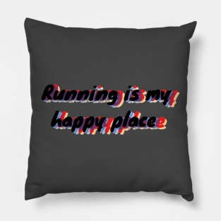 Running is my happy place track and field Pillow