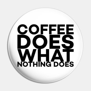 Coffee bold text art Pin