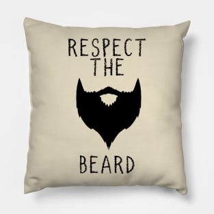 Respect The Black Beard Pillow