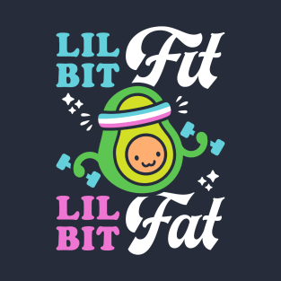 Lil Bit Fit Lil Bit Fat (Retro Cartoon) Funny Avocado Pun T-Shirt