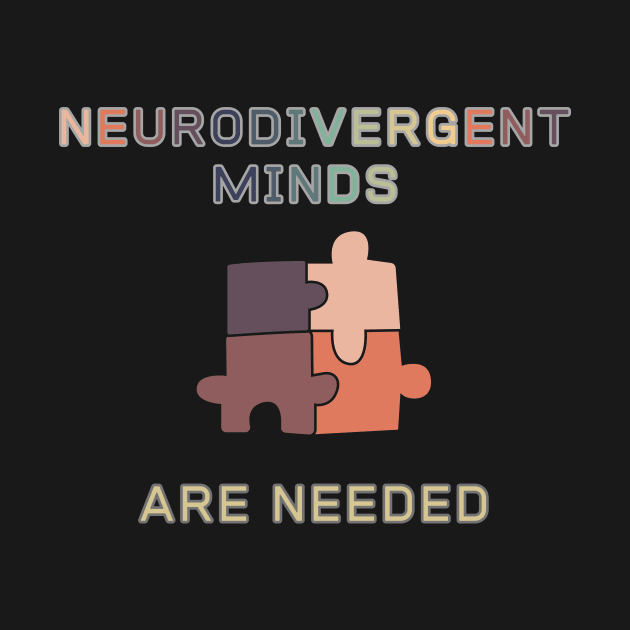 Neurodivergent Minds are Needed (two) by Clue Sky