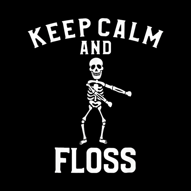 Keep Calm Floss Dancing Skeleton Halloween by Sinclairmccallsavd