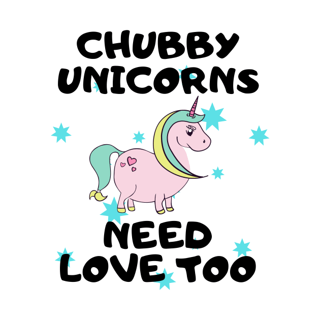 Chubby Unicorns Need Love Too by BBbtq