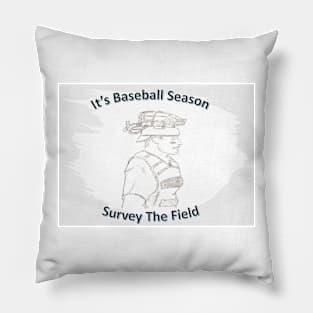 Survey The Field Pillow