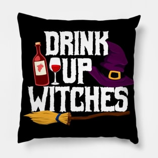 Drink Up Witches Funny Halloween Pillow