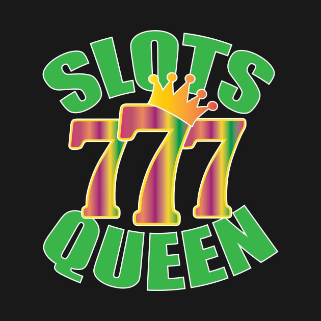 Slot Machine Design | Original Slots Queen by TeesByJay