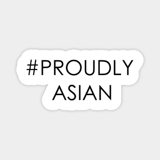 Proudly Asian Magnet