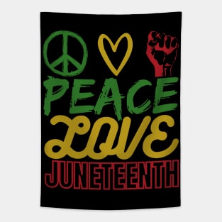 Peace Love Juneteenth Tapestry