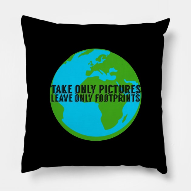 Take Only Pictures Leave Only Footprints Pillow by Red Wolf Rustics And Outfitters