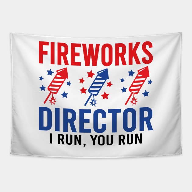 Fireworks Director I Run You Run Tapestry by DragonTees