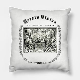 Herzl's Vision (The Founding of Israel) - Zionist - Zionism Herzl Pillow