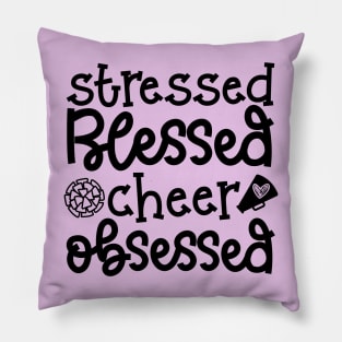 Stressed Blessed Cheer Obsessed Cheerleader Cute Funny Pillow