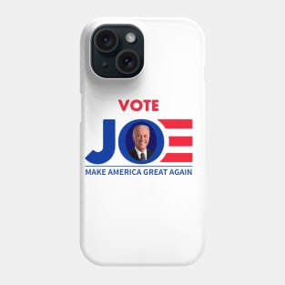 Vote Joe ,Make America Great Again 2020 Phone Case